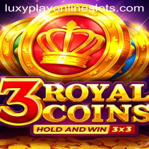 Discover the Thrilling World of 3royalcoins: A Deep Dive into Luxyplay's Latest Gaming Sensation