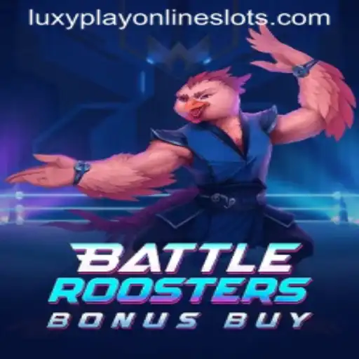Discovering the Excitement of BattleRoostersBonusBuy: A LuxyPlay Adventure