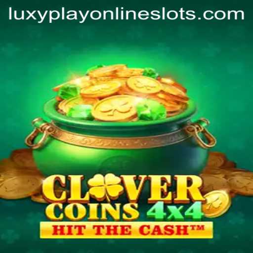 Discover the Thrills of CloverCoins4x4 with LuxyPlay