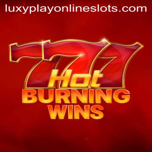 Exploring the Excitement of HotBurningWins on LuxyPlay
