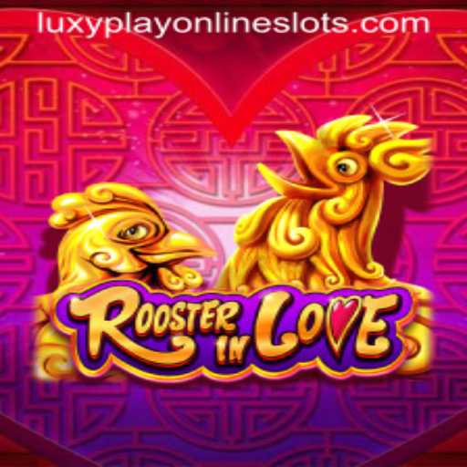 RoosterInLove: A Unique Gaming Experience by LuxyPlay