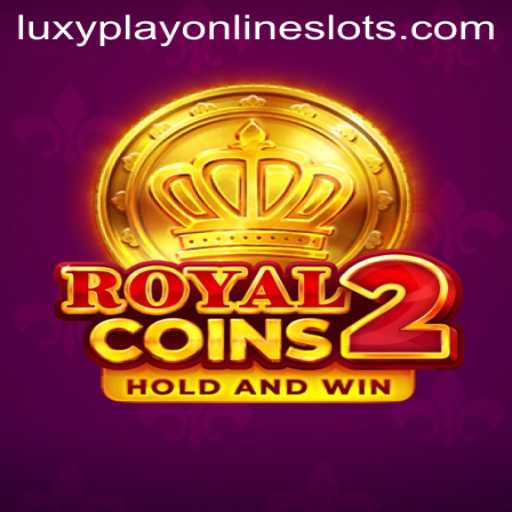 Exploring RoyalCoins2: The Next Exciting Chapter in LuxyPlay's Gaming Universe