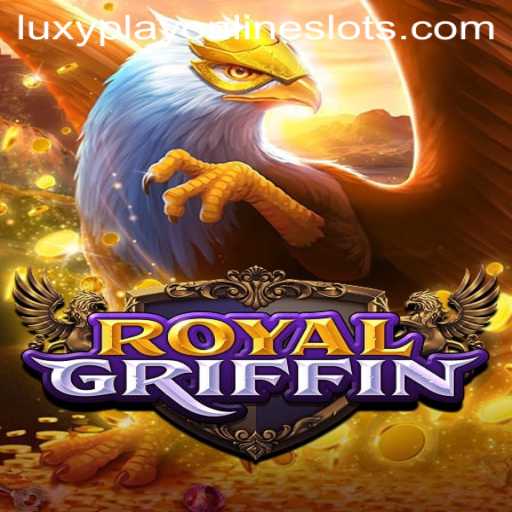 Discover the Enchanting World of RoyalGriffin on LuxyPlay