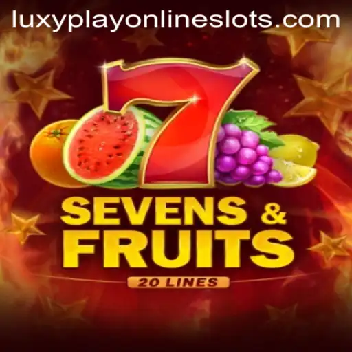SevensFruits20: An Exciting Dive into Virtual Fruit-Themed Gaming with LuxyPlay