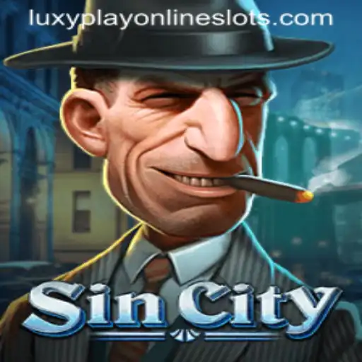 SinCity: Dive into the Ultimate Gaming Experience with LuxyPlay