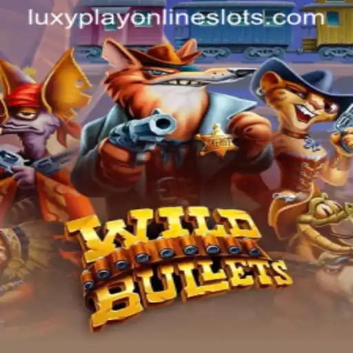 Discover the Thrilling World of WildBullets on LuxyPlay